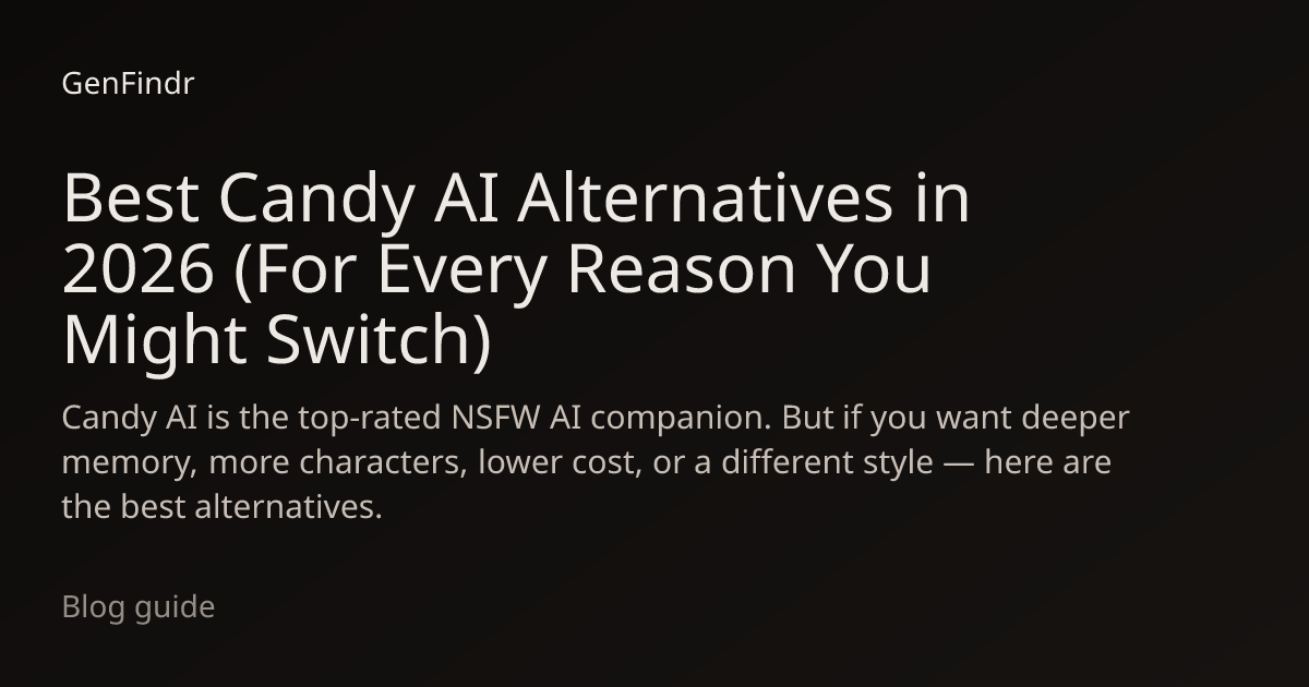 Best Candy AI Alternatives in 2026 (For Every Reason You Might Switch ...